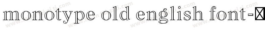 monotype old english font字体转换